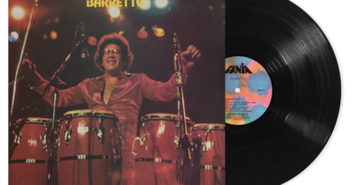 UN CLÁSICO DE LA SALSA DE RAY BARRETTO DE 1975 BARRETTO REGRESA A VINILO PARA SU ANIVERSARIO DE ORO