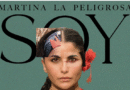 Martina La Peligrosa presenta “Soy”, su nuevo y emotivo sencillo musical 
