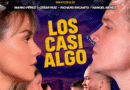 Marko, Richard Encanto, Nangel Ménez y César Ruiz protagonizan la comedia romántica “Los Casi Algo”